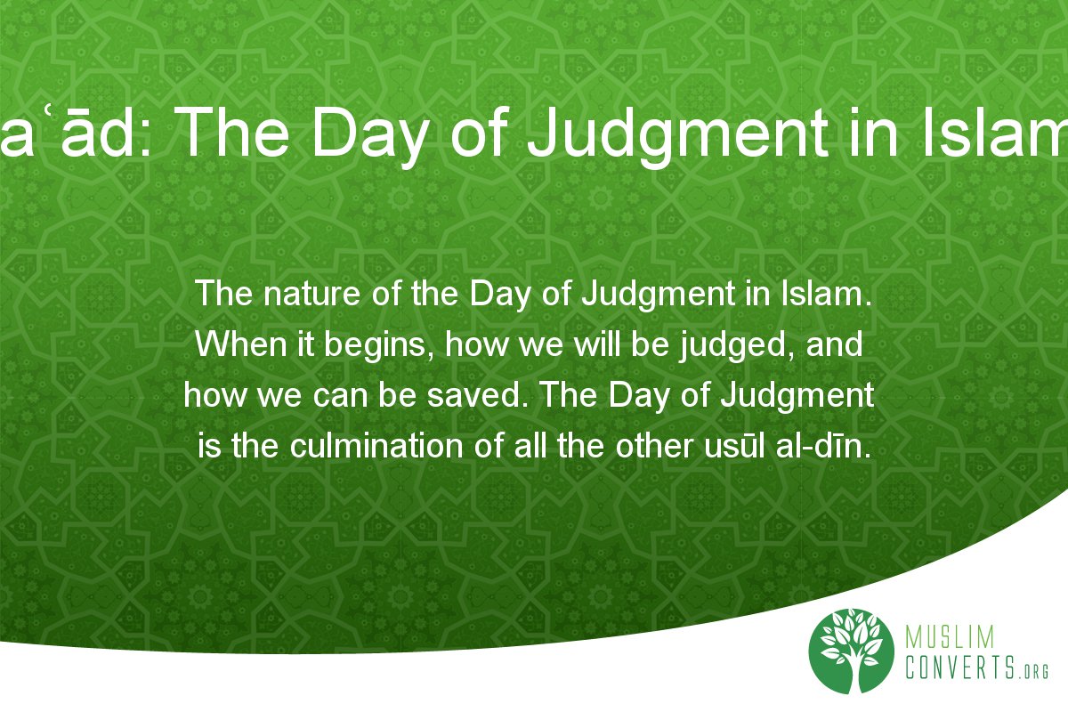 Maʿād The Day Of Judgment In Islam