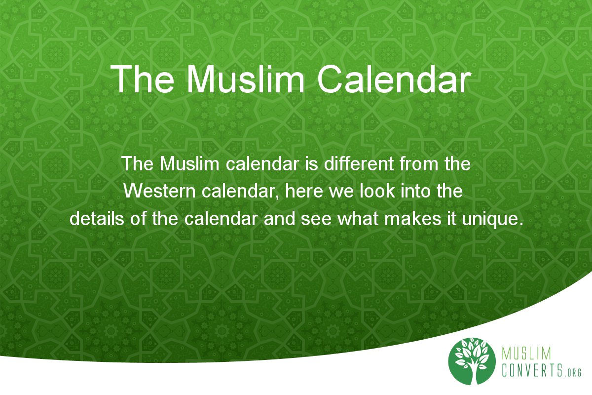 The Muslim Calendar
