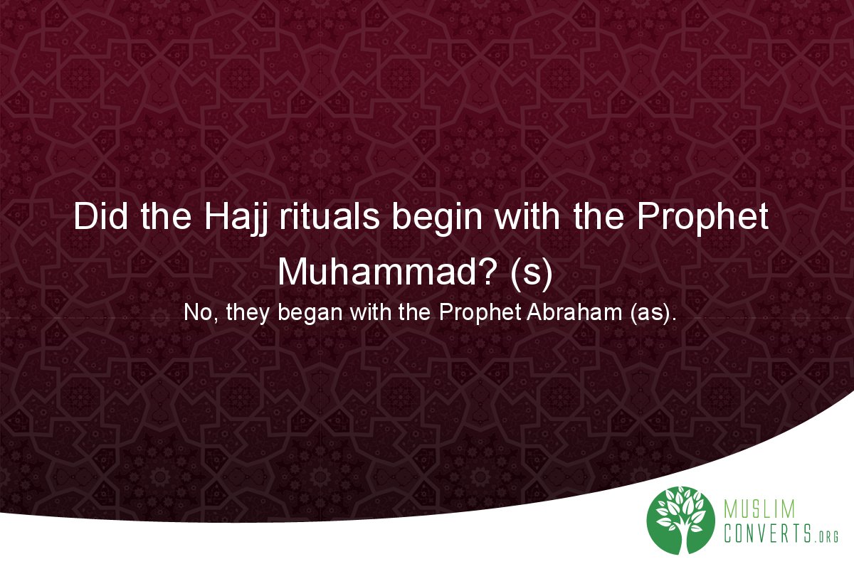 did-the-hajj-rituals-begin-with-the-prophet-muhammad-s