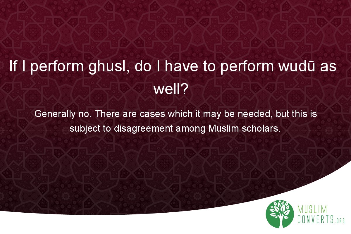if-i-perform-ghusl-do-i-have-to-perform-wudu-as-well