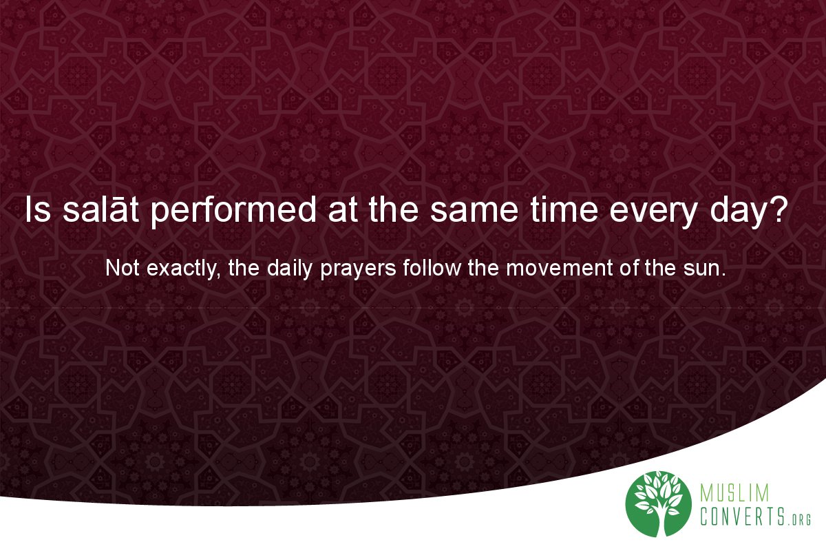 is-salat-performed-at-the-same-time-every-day