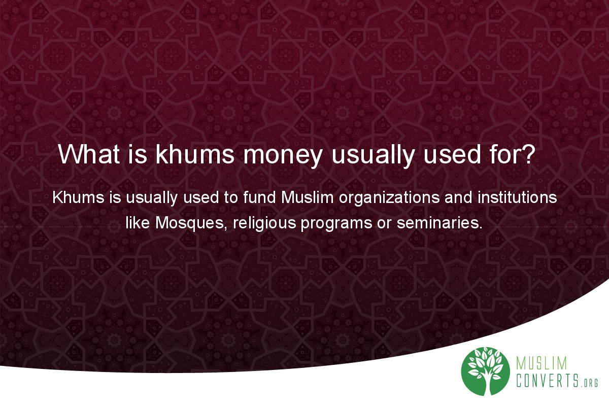 what-is-khums-money-usually-used-for